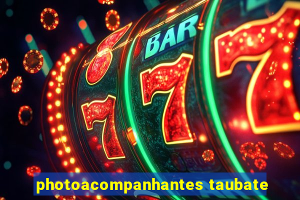 photoacompanhantes taubate